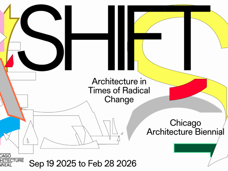 chicago architecture biennial 2025 times of radical change banner